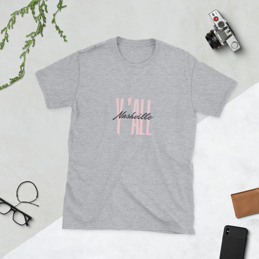 Nashville Yall Short-Sleeve Unisex T-Shirt
