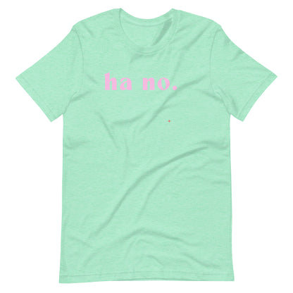 Ha No T-shirt