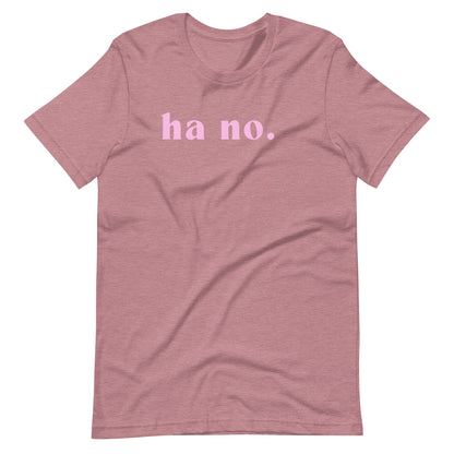 Ha No T-shirt