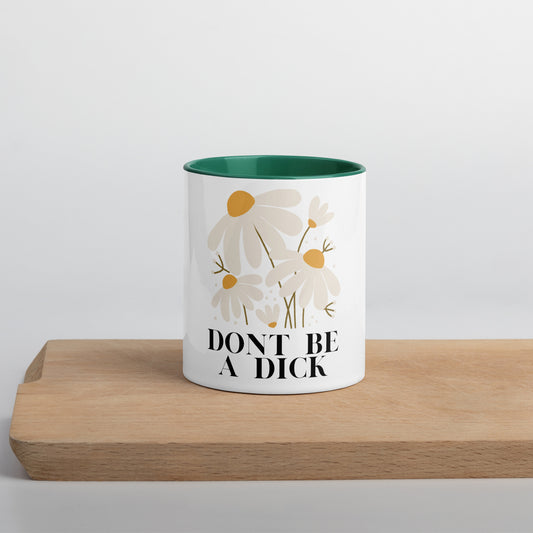 Don't be a Dick Mug Version 2, Color Inside