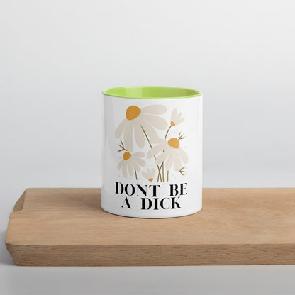 Don't be a Dick Mug Version 2, Color Inside